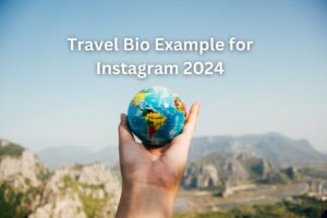 Travel Bio Example for Instagram